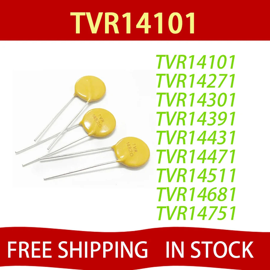 50pcs TVR14101 TVR14271 TVR14301 TVR14391 TVR14431 TVR14471 TVR14511 TVR14561 TVR14621 TVR14681 TVR14751 varistor  FREE SHIPPING
